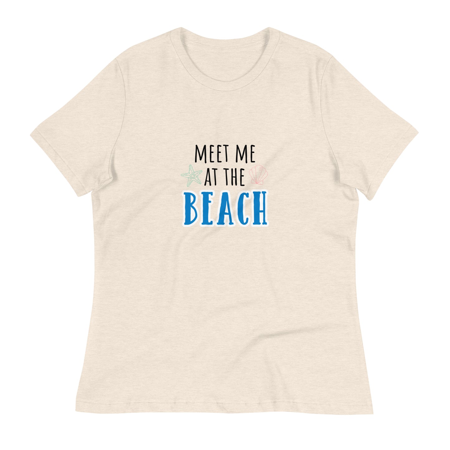 Meet Me at the Beach Women's Relaxed T-Shirt